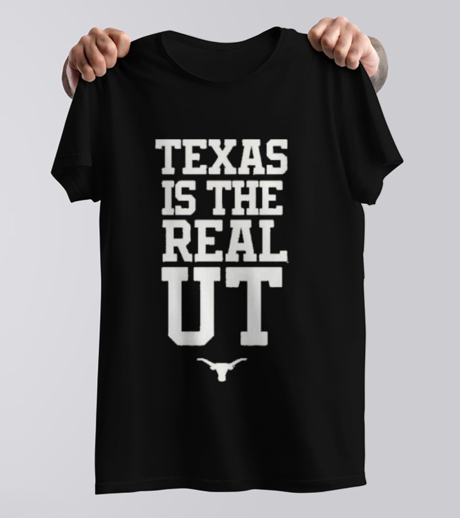 Texas Is The Real UT Longhorns Beat Volunteers Football NCAA 2026 T-Shirt