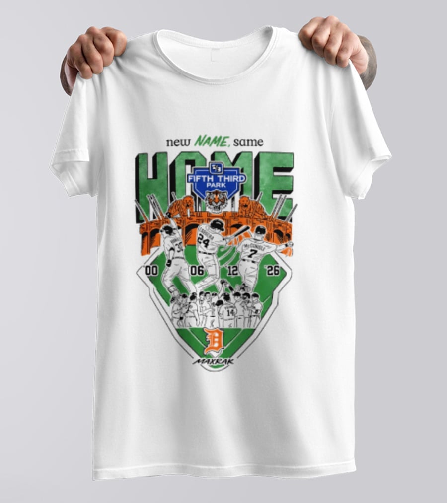 Detroit Tigers New Name Same Home Fifth Third Park T-Shirt