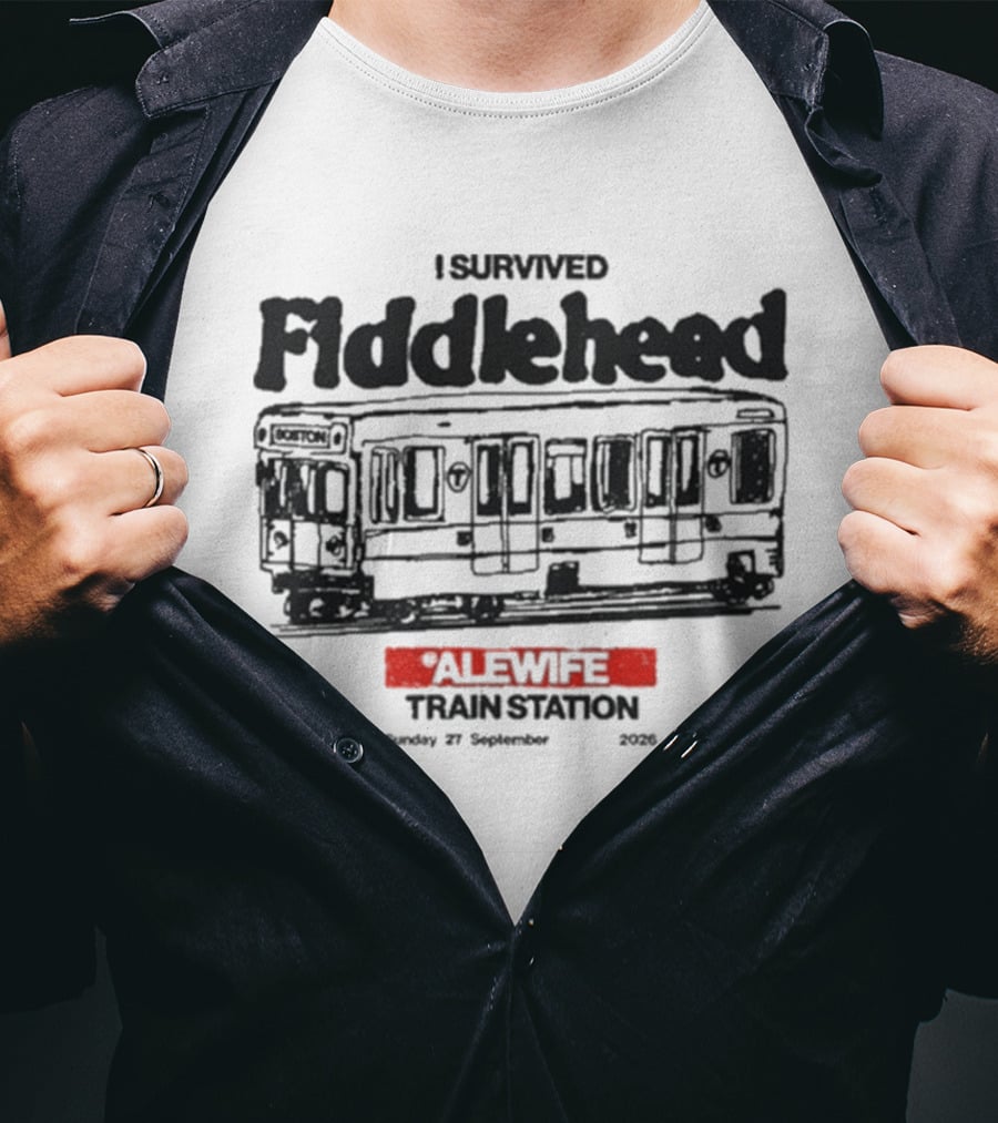I Survived Fiddlehead Alewife Train Station Boston 27 September 2026 T-Shirt