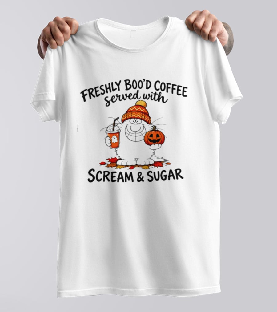 Freshly Boo'd Coffee Served With Scream And Sugar Halloween Cartoon Cat With Pumpkin And Scary Drink T-Shirt