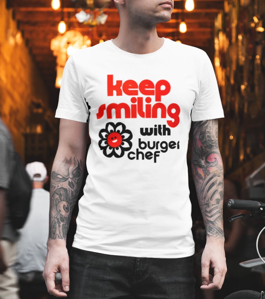 Keep Smiling With Burger Chef Retro Fast Food Nostalgia T-Shirt