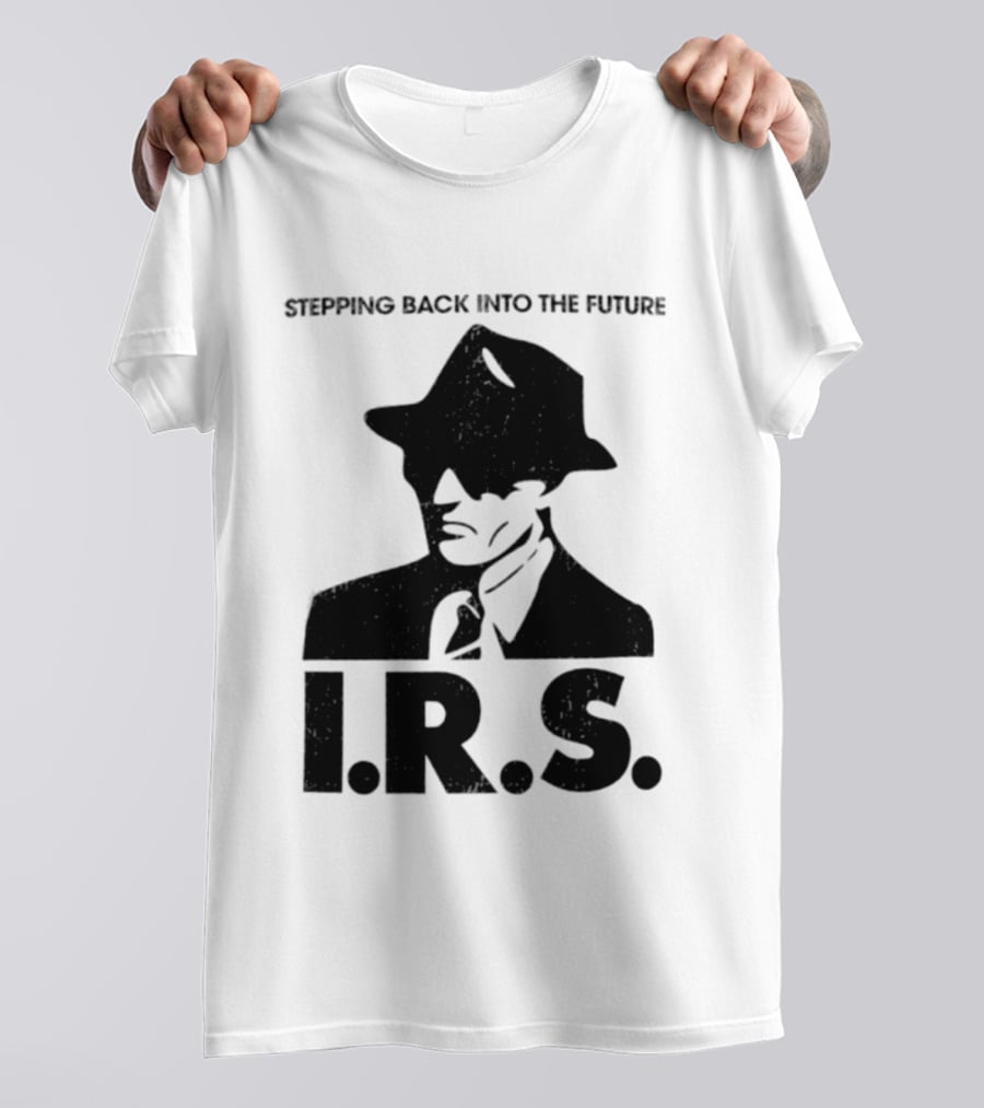 Stepping Back Into The Future IRS Vintage Style Fedora Man T-Shirt