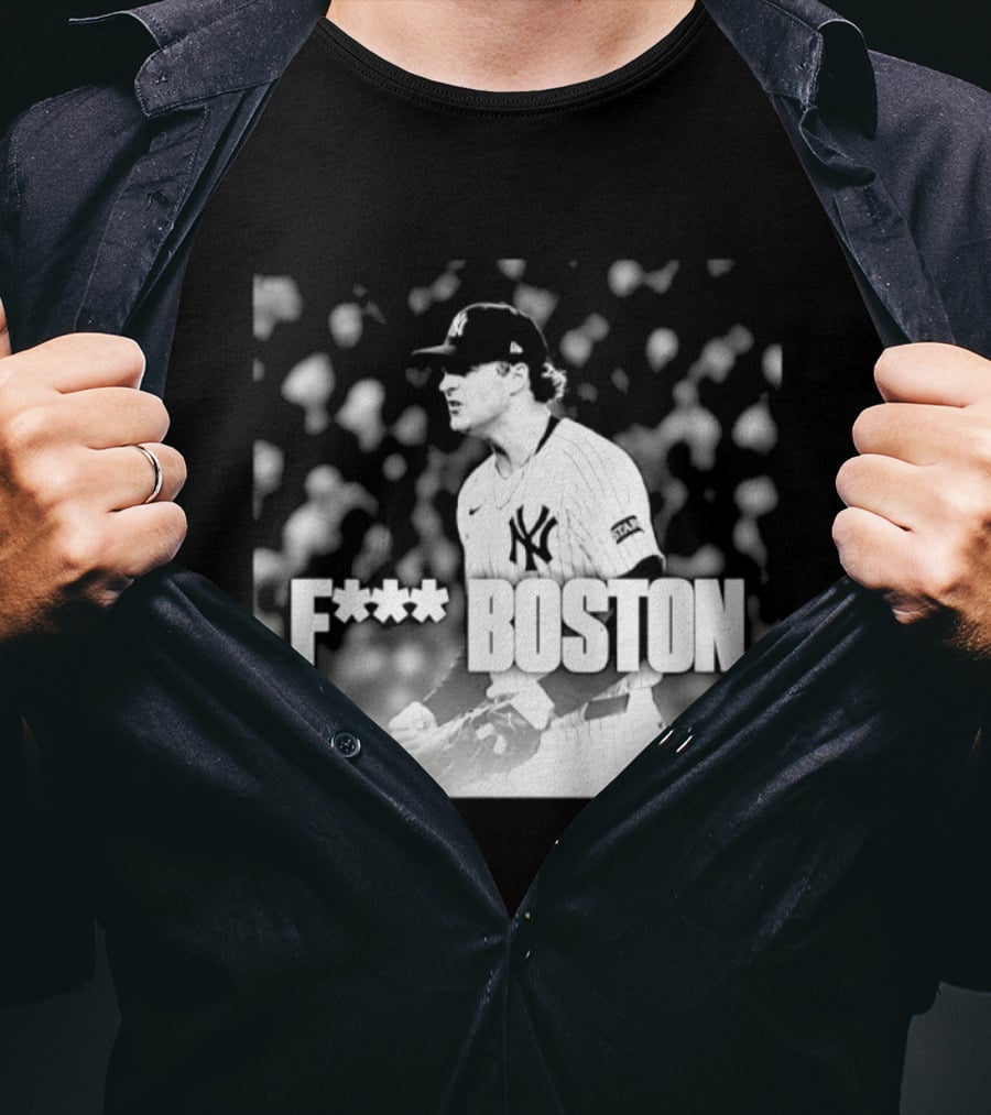 Cam Schlittler New York Yankees F*** Boston T-Shirt