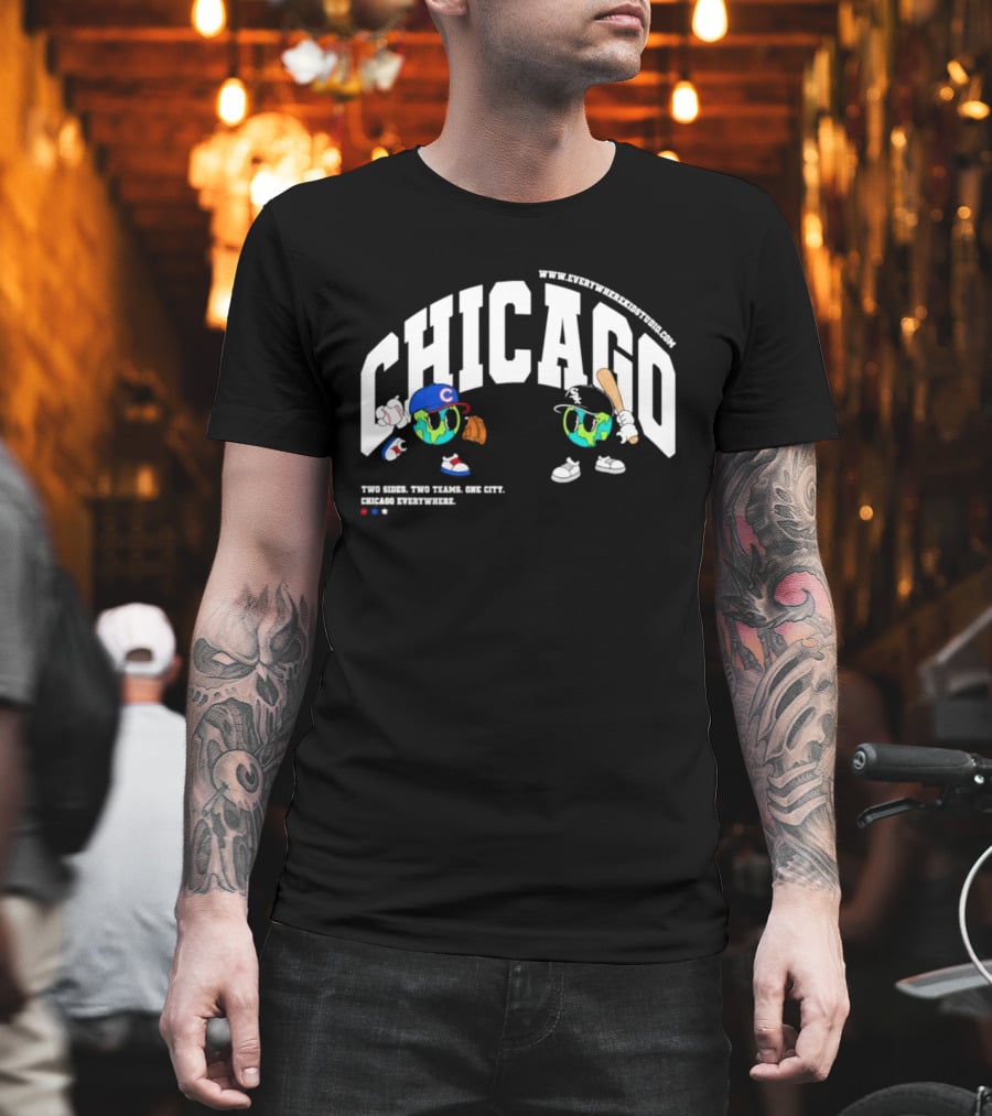 Chicago Cubs White Sox Two Sides One City Baseball Everywhere T-Shirt
