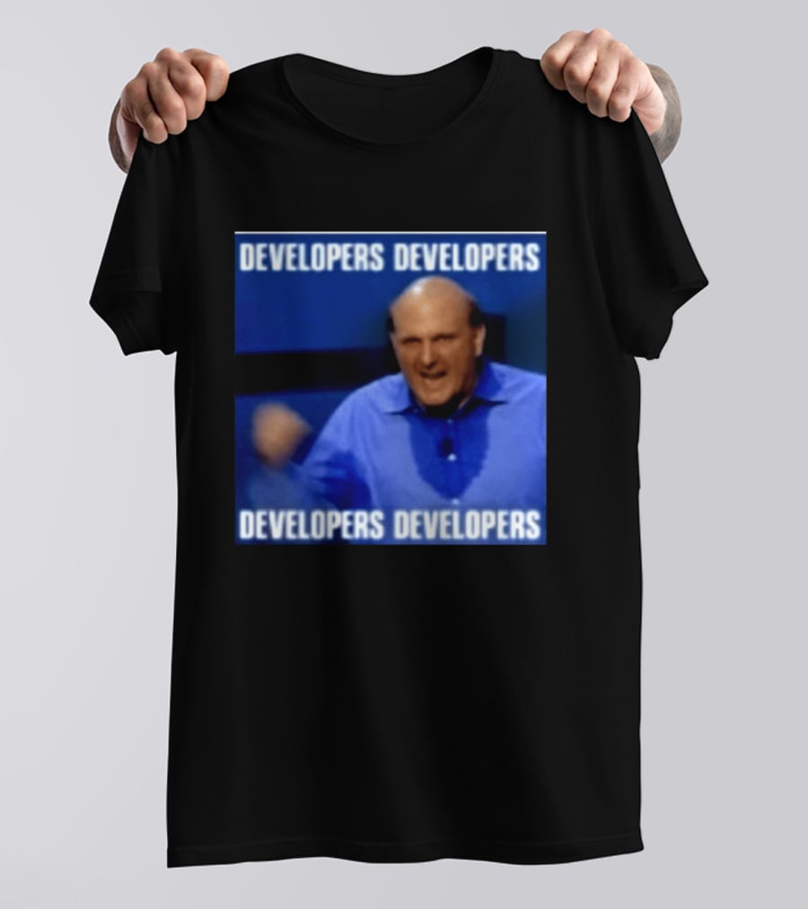 Developers Developers Developers Developers Steve Ballmer X4 T-Shirt