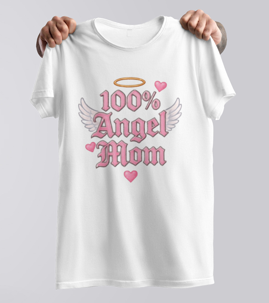 100 Angel Mom Pink Aesthetic Wings Halo Hearts Memorial T-Shirt