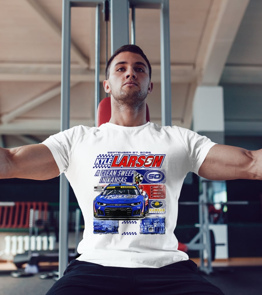 Kyle Larson A Clean Sweep In Kansas September 17 2026 T-Shirt