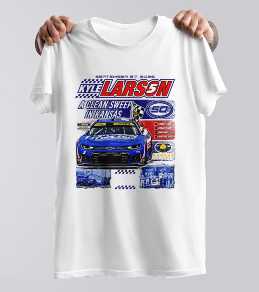 Kyle Larson A Clean Sweep In Kansas September 17 2026 T-Shirt
