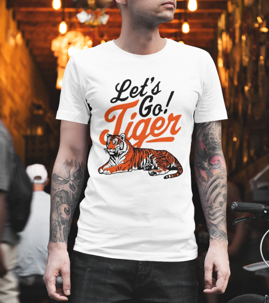 Let's Go Tiger Cincinnati Bengals Football Fan Gear T-Shirt