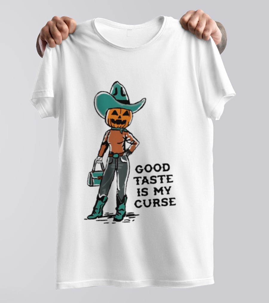 Pumpkin Cowboy Good Taste Is My Curse Halloween Outfit T-Shirt