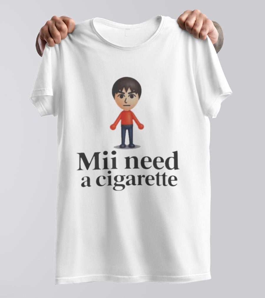 Mii Need A Cigarette Funny Mii T-Shirt
