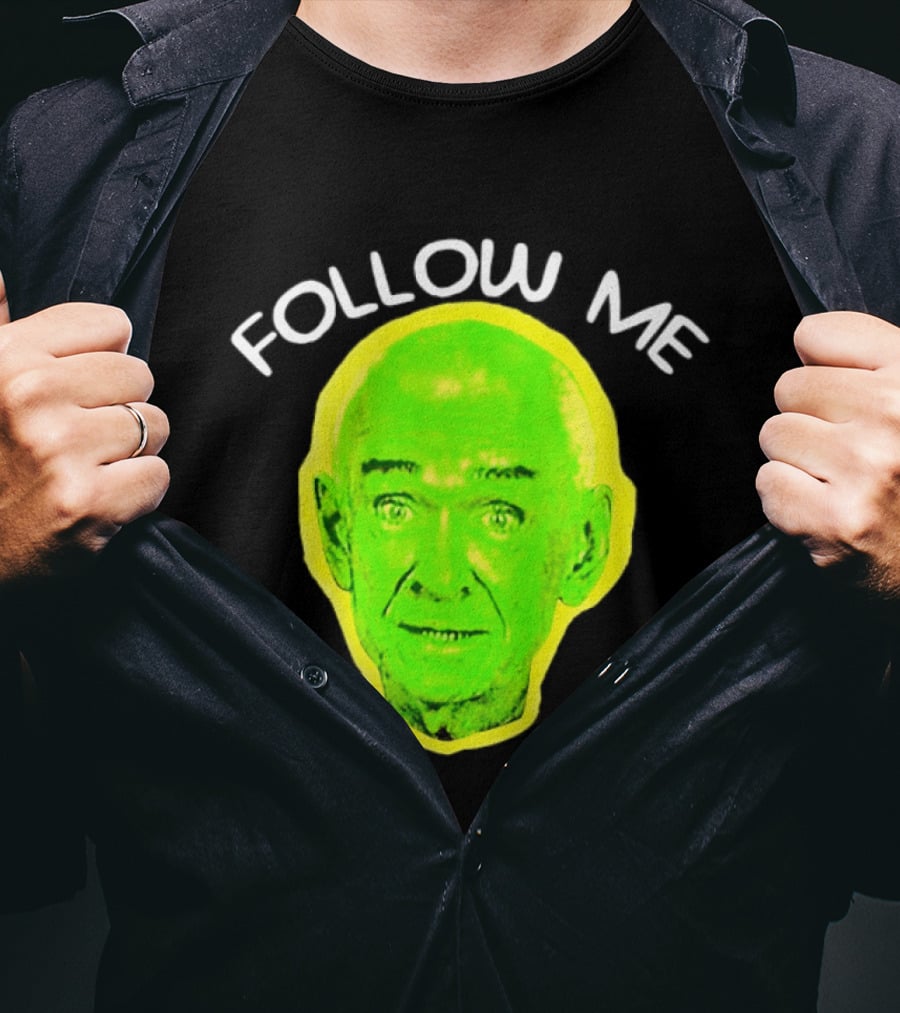 Follow Me Don Rickles Comedian Comedy Legend Neon T-Shirt