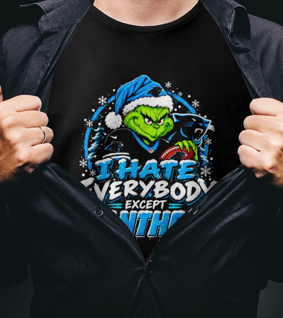 Carolina Panthers Grinch I Hate Everybody Except Panthers Fans Christmas Holiday T-Shirt
