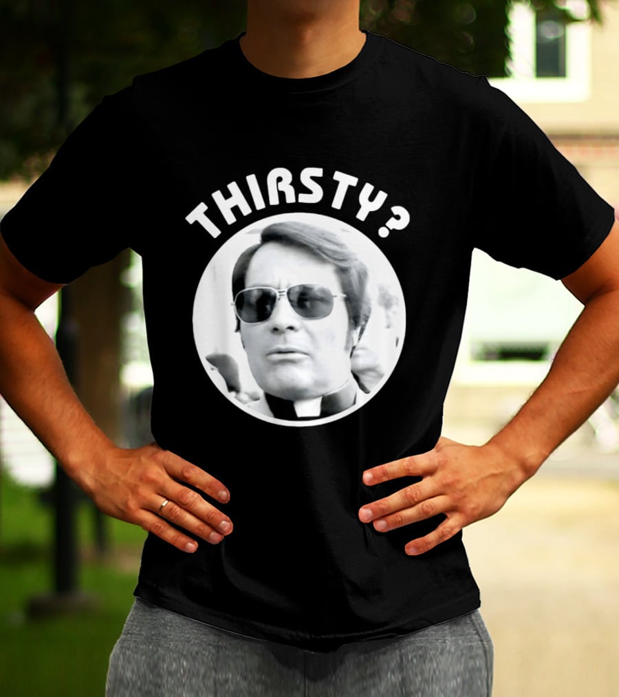 Thirsty Jim Jones Peoples Temple Jonestown T-Shirt