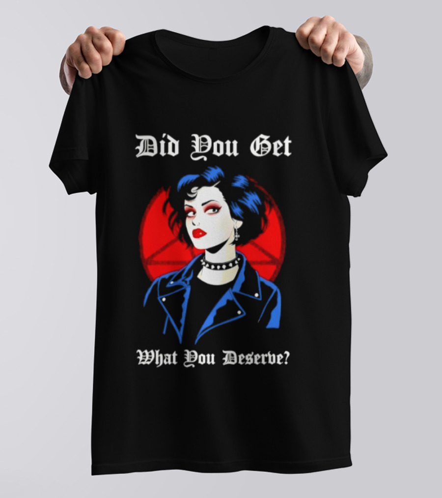 Did You Get What You Deserve Goth Punk Vampire Aesthetic T-Shirt