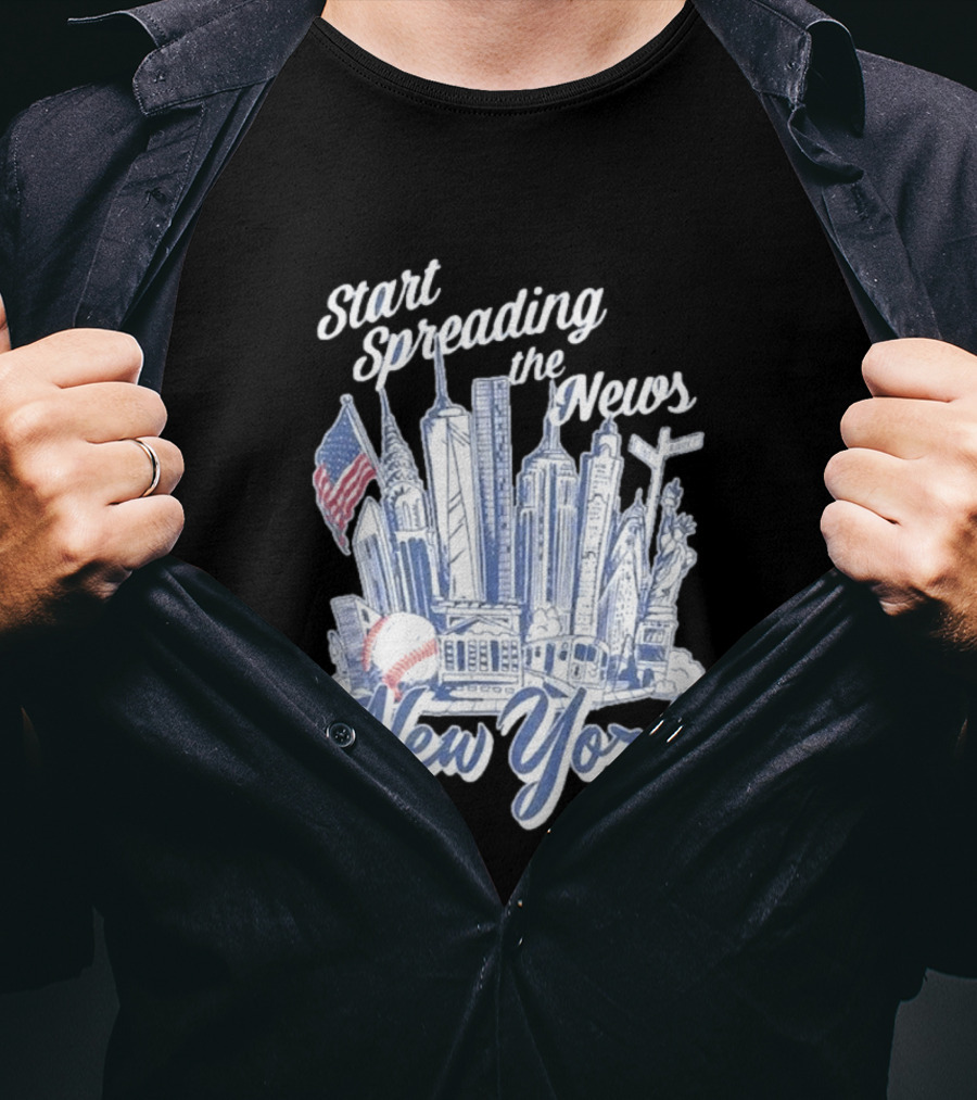 New York Start Spreading The News Skyline Baseball T-Shirt