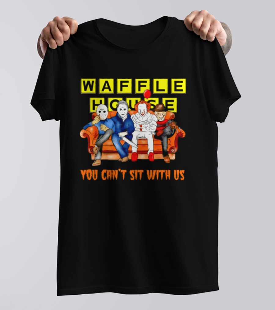 Waffle House X Horror Movie Friends Halloween 2026 You Can't Sit With Us T-Shirt