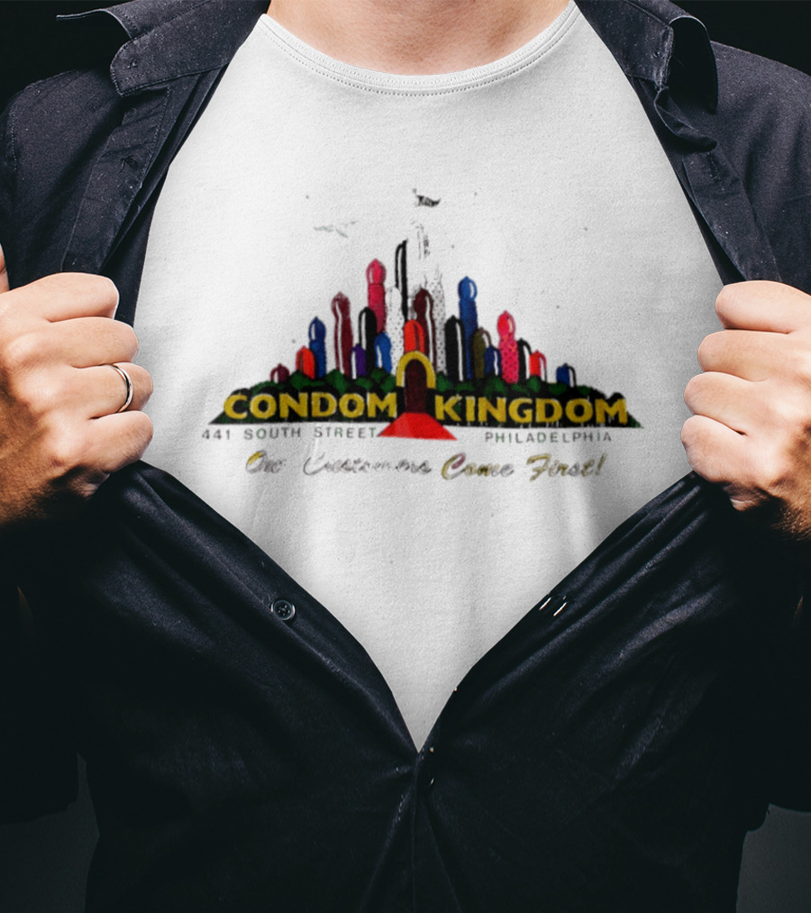 Condom Kingdom 441 South Street Philadelphia Our Customers Come First Skyline T-Shirt