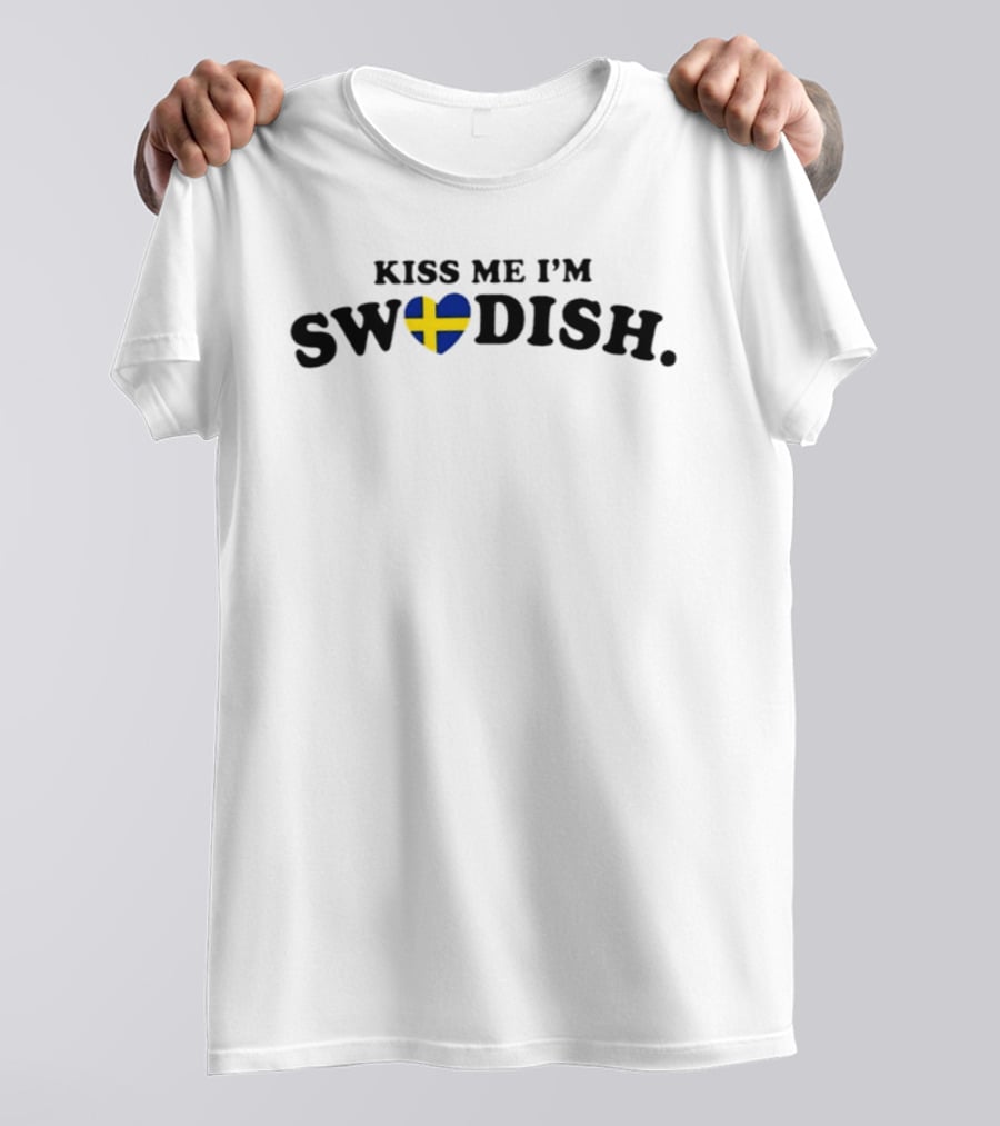 Kiss Me I'm Swedish Sweden Heart Flag Scandinavian T-Shirt