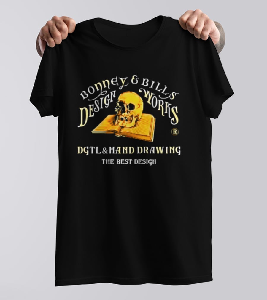 Bonney And Bills Works Dgtl And Hand Drawing Skull Book The Best T-Shirt