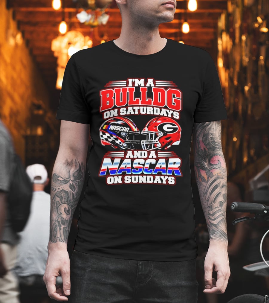I'm A Bulldog On Saturdays And A NASCAR On Sundays Helmet T-Shirt