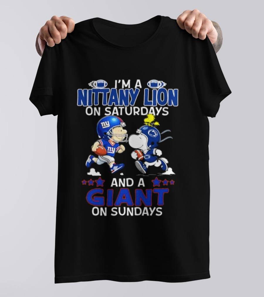 I'm A Nittany Lion On Saturdays And A Giant On Sundays Football Peanuts T-Shirt