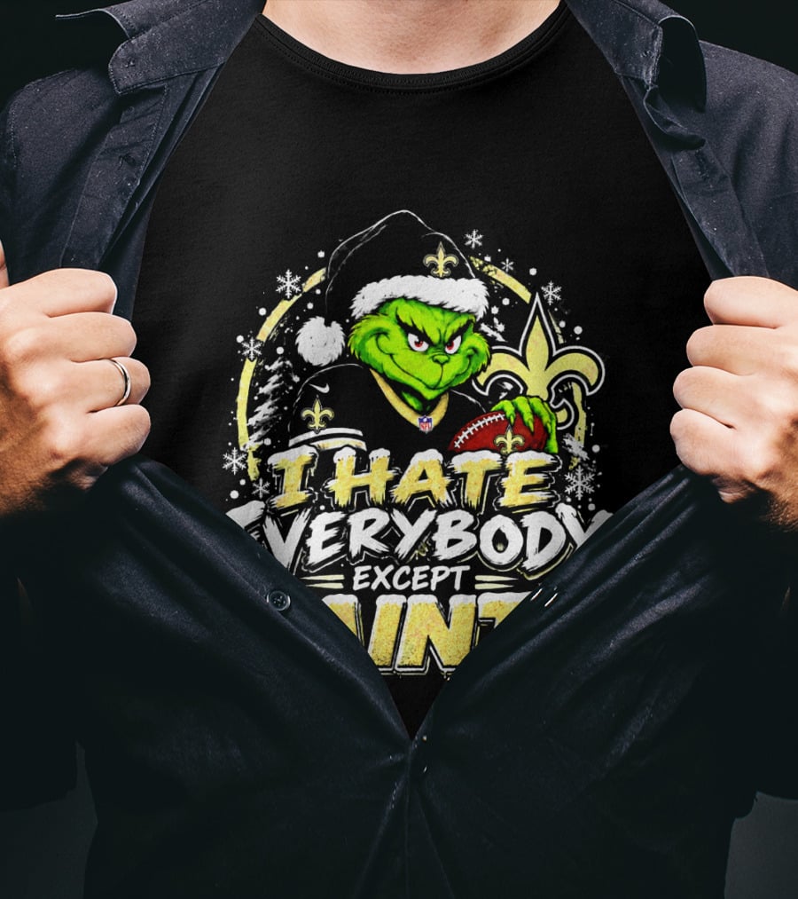 New Orleans Saints Grinch I Hate Everybody Except Saints Fans Christmas Holiday T-Shirt