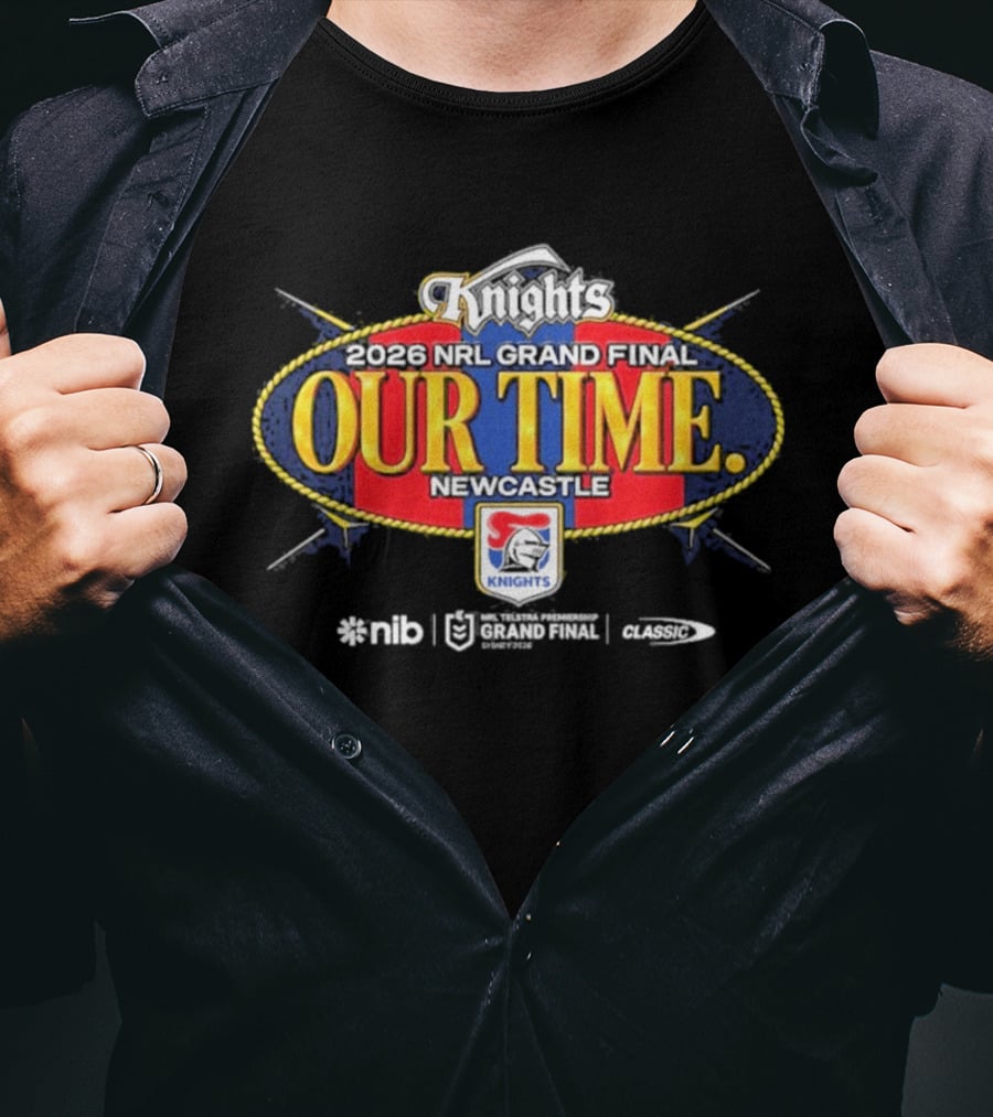 2026 NRL Grand Final Newcastle Knights Our Time T-Shirt