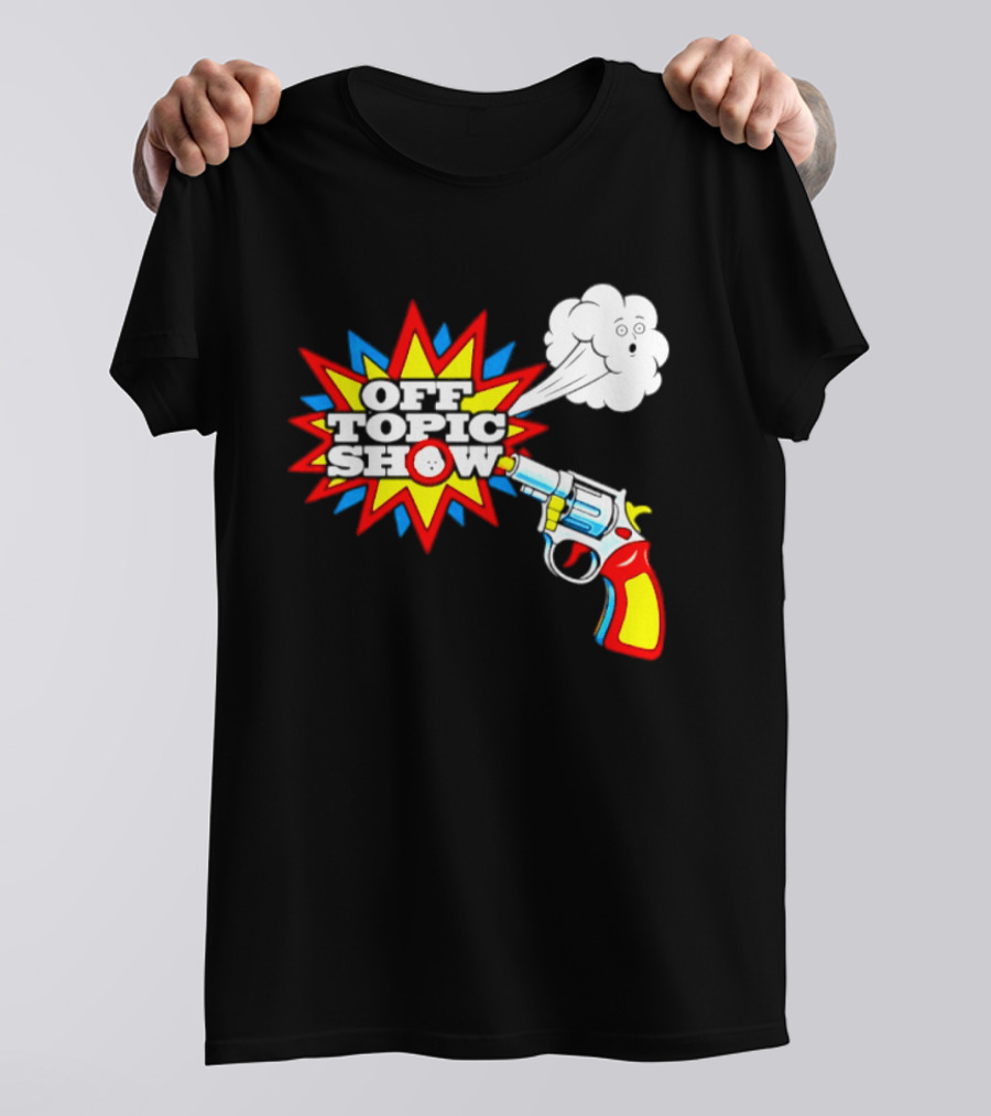 Off Topic Show Podcast Comedy Entertainment Exploding Gun T-Shirt