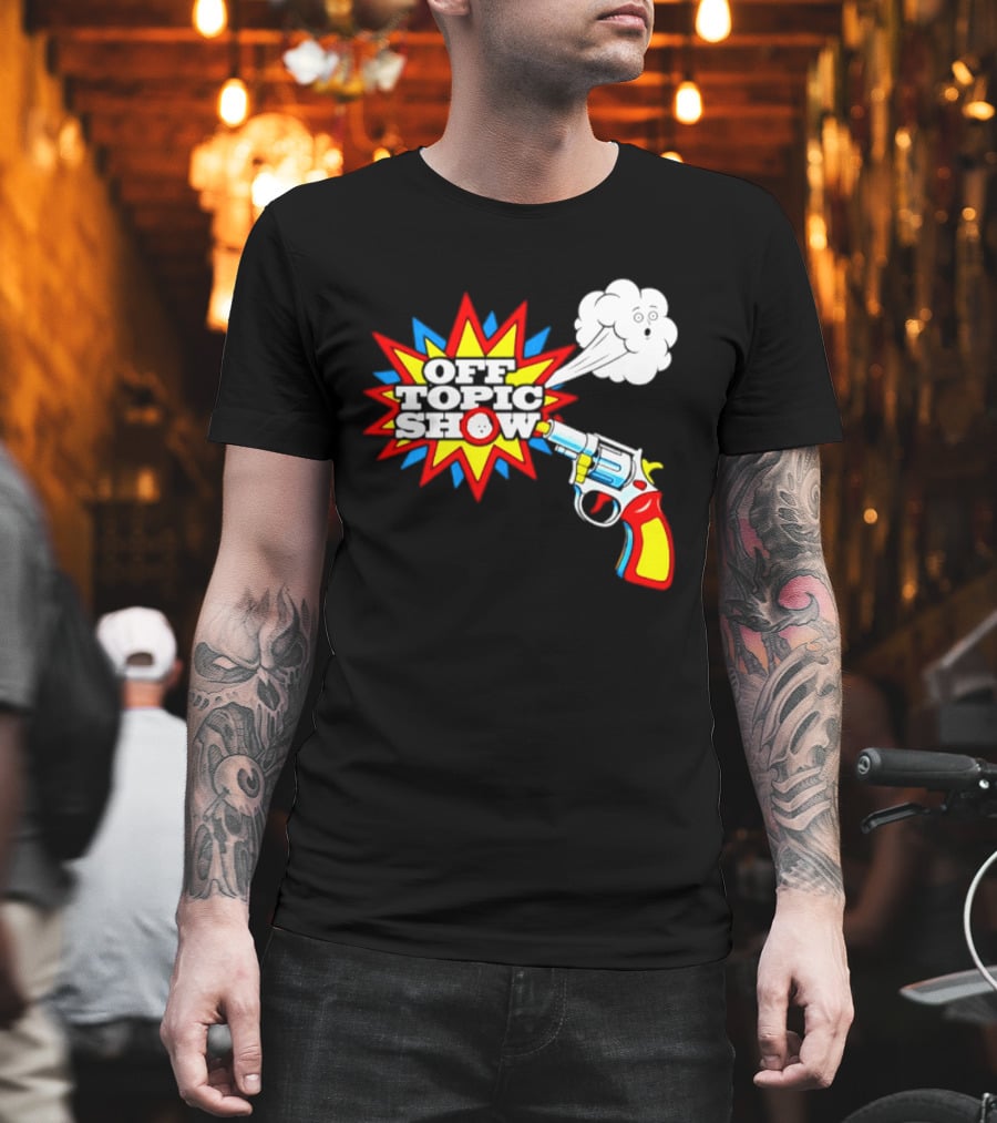 Off Topic Show Podcast Comedy Entertainment Exploding Gun T-Shirt