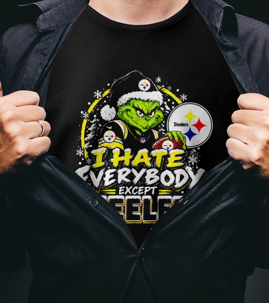 Pittsburgh Steelers Grinch I Hate Everybody Except Steelers Fans Christmas Holiday T-Shirt