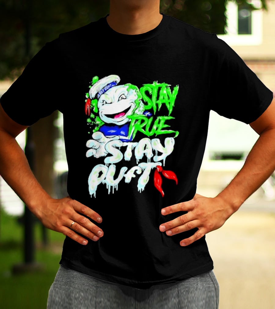 Stay True Stay Puft Ghostbusters 80s Movies Marshmallow Man T-Shirt