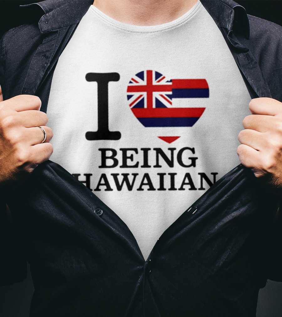 I Heart Hawaiian Flag Being Hawaiian Mashup T-Shirt