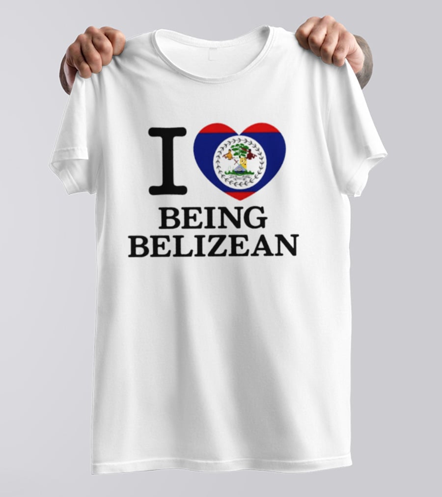 I Love Being Belizean Heart Flag T-Shirt