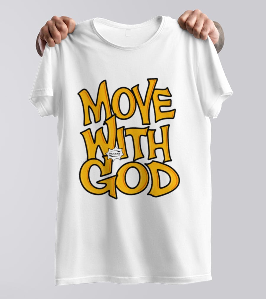 Move With God Spiritual Journey Empowerment T-Shirt