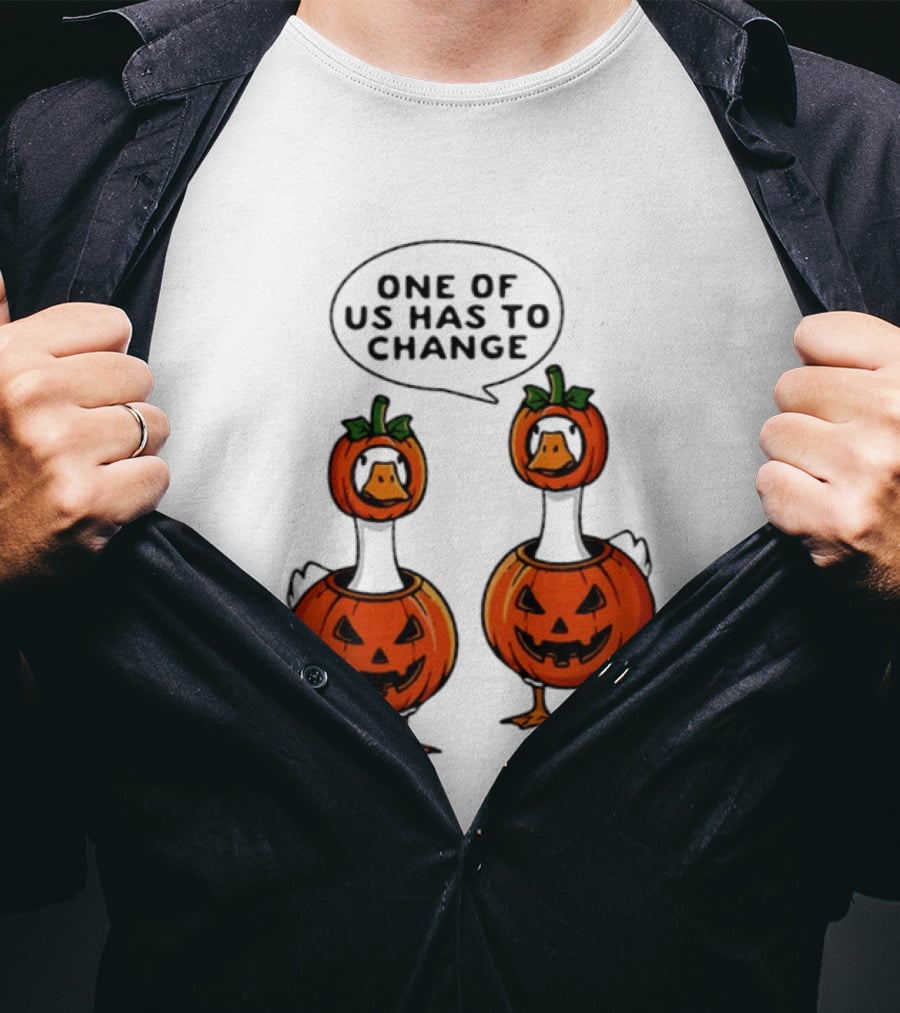 One Of Us Has To Change Goose Pumpkin Halloween Ducks Wearing Jack O Lanterns T-Shirt