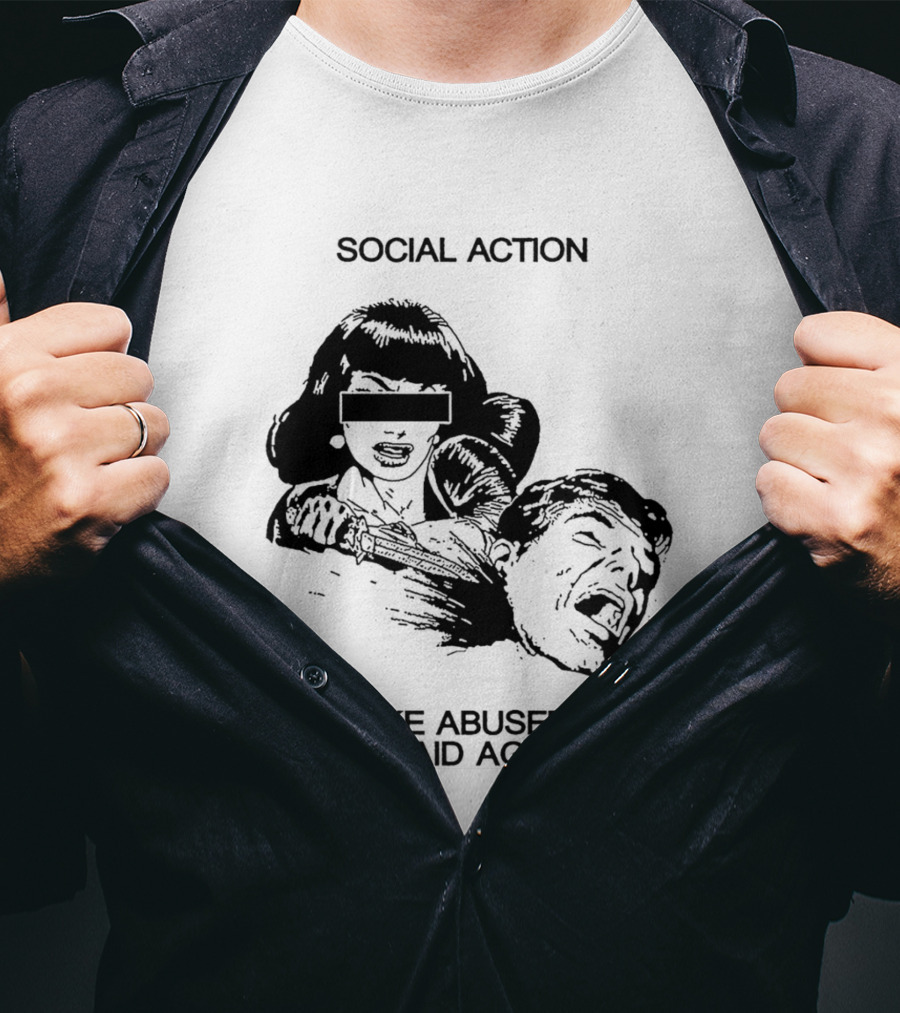Social Action Make Abusers Afraid Again T-Shirt