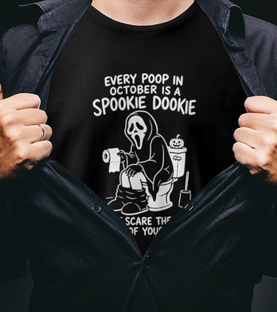 Ghostface Every Poop In October Is A Spookie Dookie Don't Scare The Shit Out Of Yourself T-Shirt