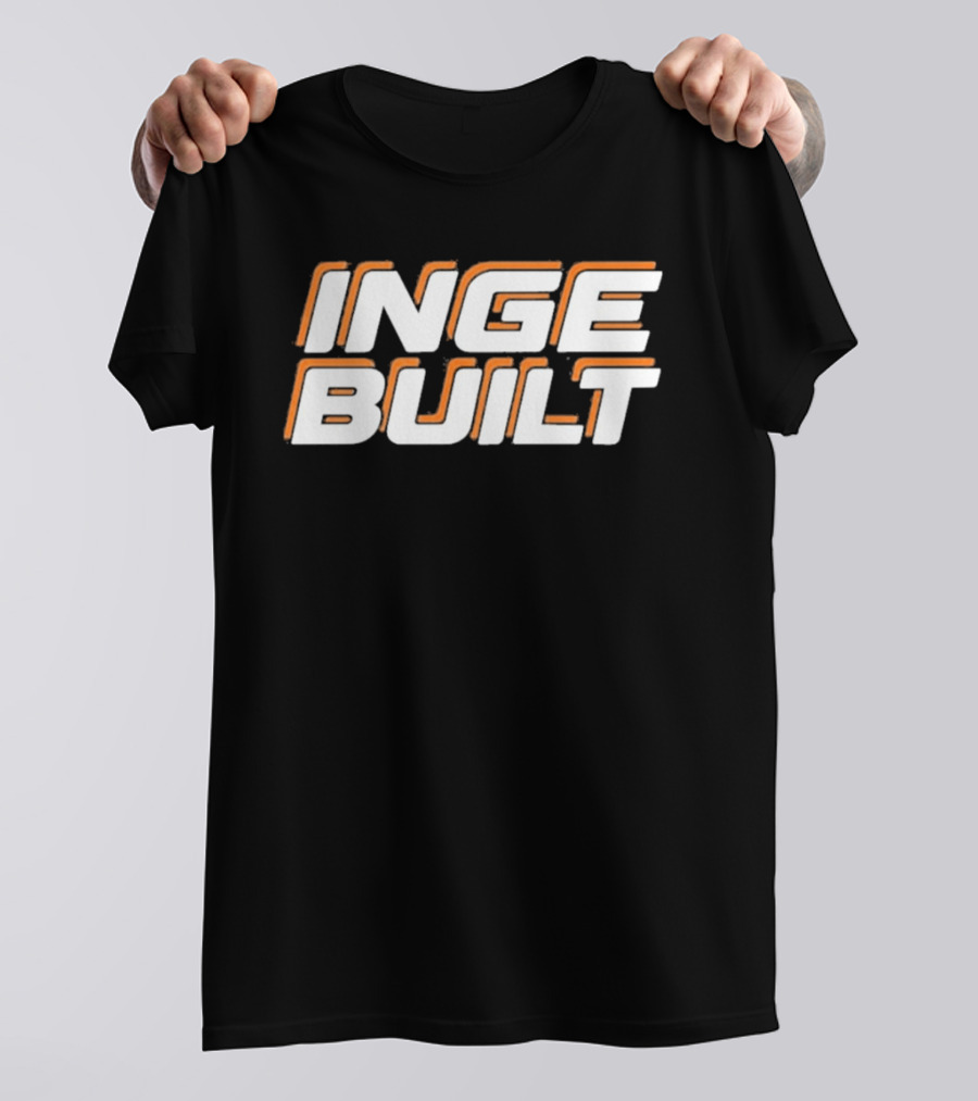 Inge Built T-Shirt