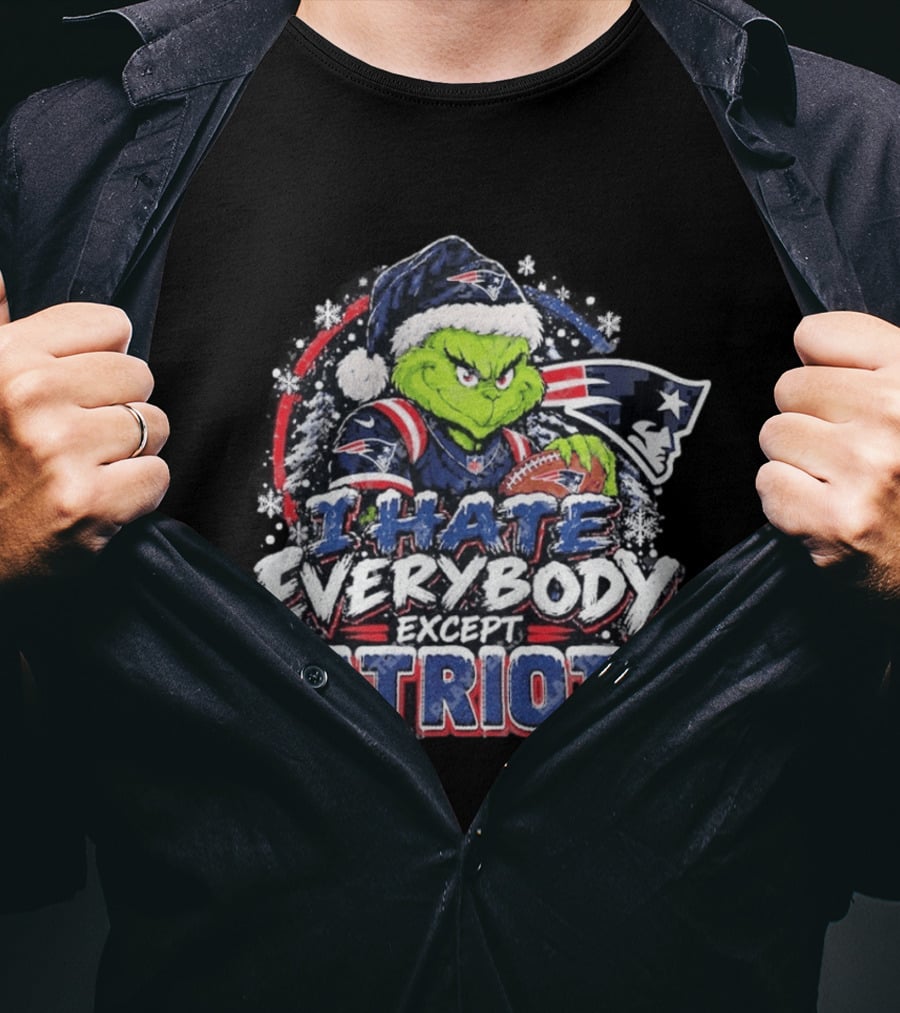 New England Patriots Grinch I Hate Everybody Except Patriots Fans Christmas Holiday T-Shirt