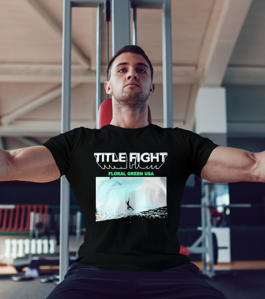 Title Fight Floral Green USA Hardcore Punk T-Shirt