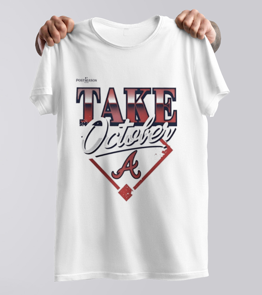 Atlanta Braves 2026 MLB Postseason Take October A Baseball Home Plate T-Shirt