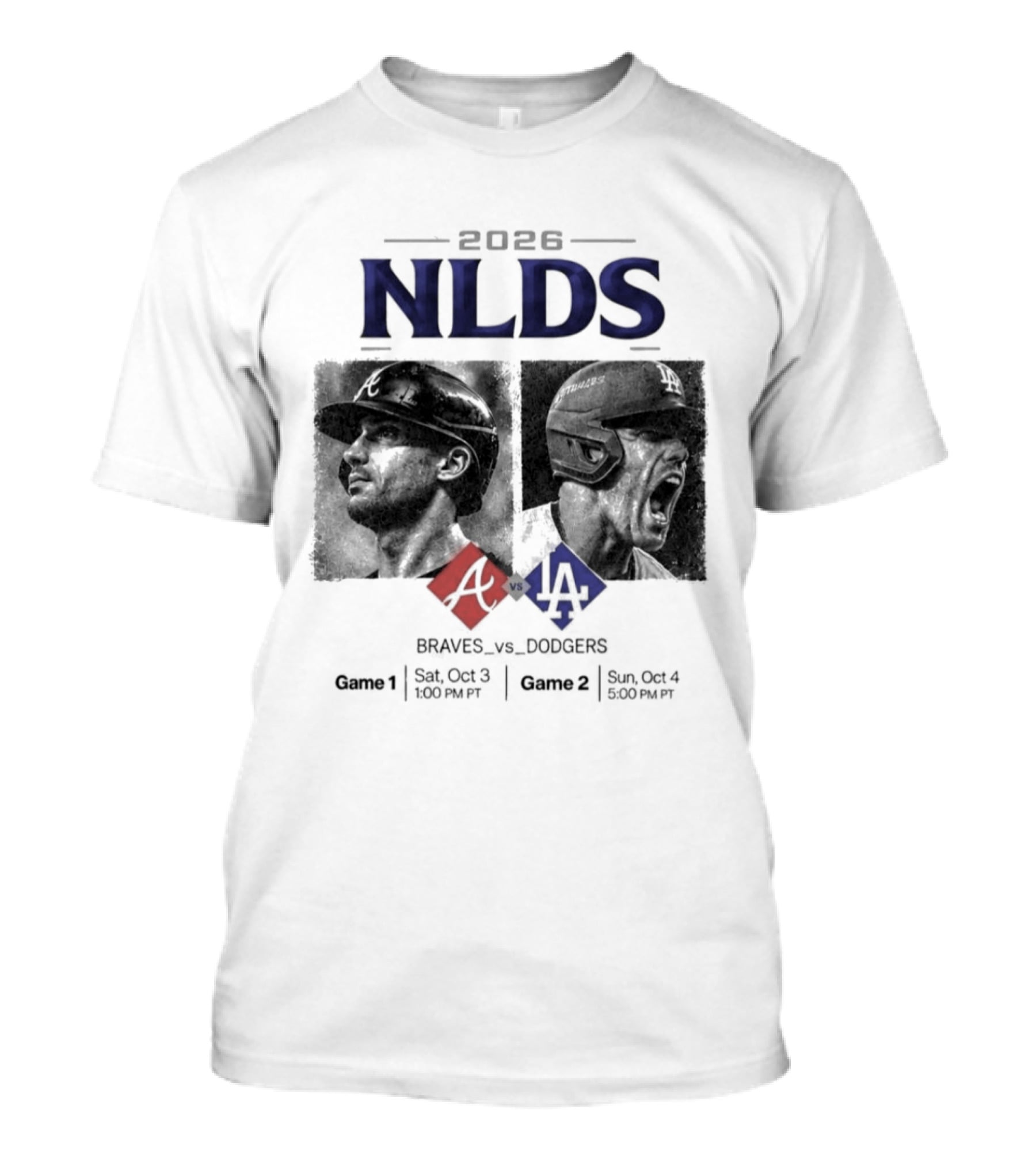 2026 NLDS Braves Vs Dodgers Series Game 1 Sat Oct 3 8:00 PM Game 2 Sun Oct 4 8:00 PM T-Shirt