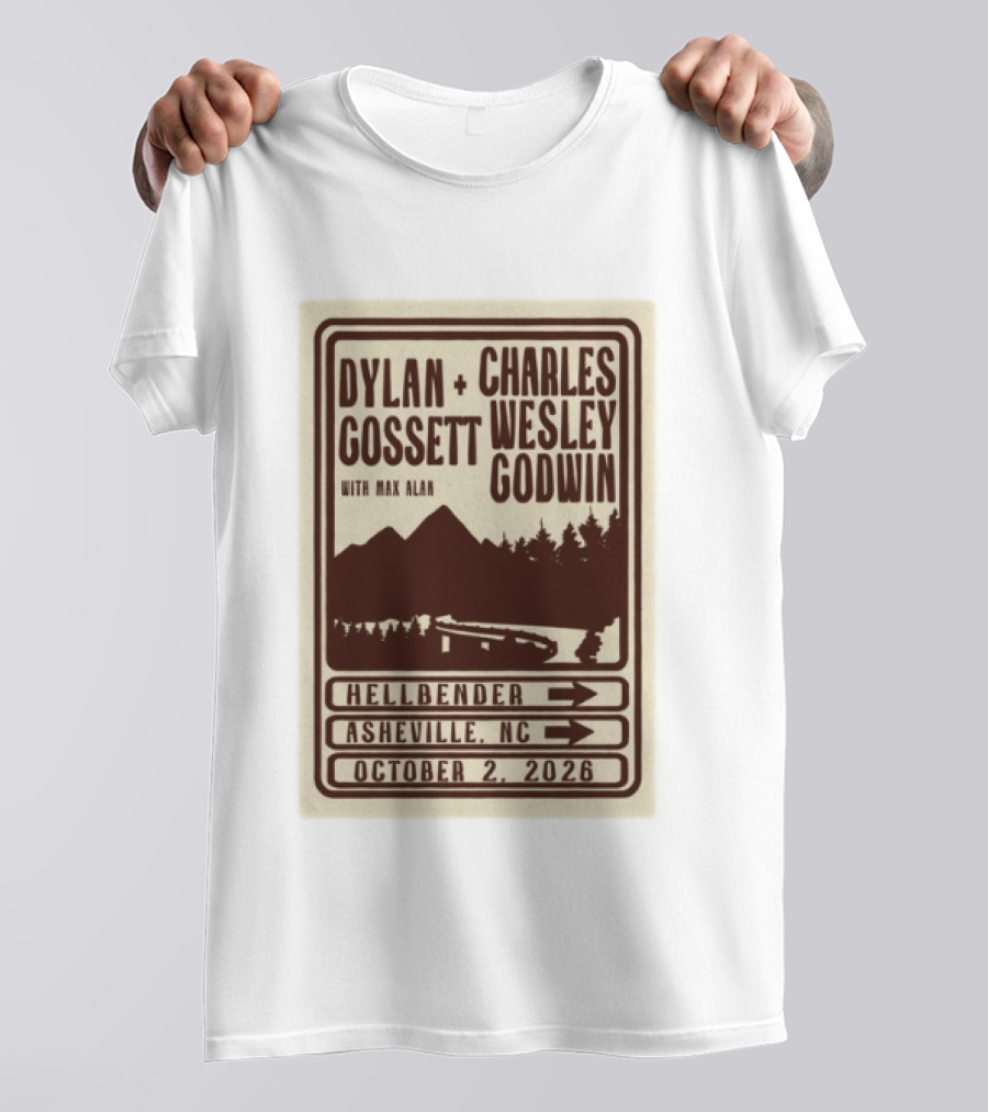 Dylan Gossett Charles Wesley Godwin Concert Hellbender Asheville NC October 2 2026 T-Shirt