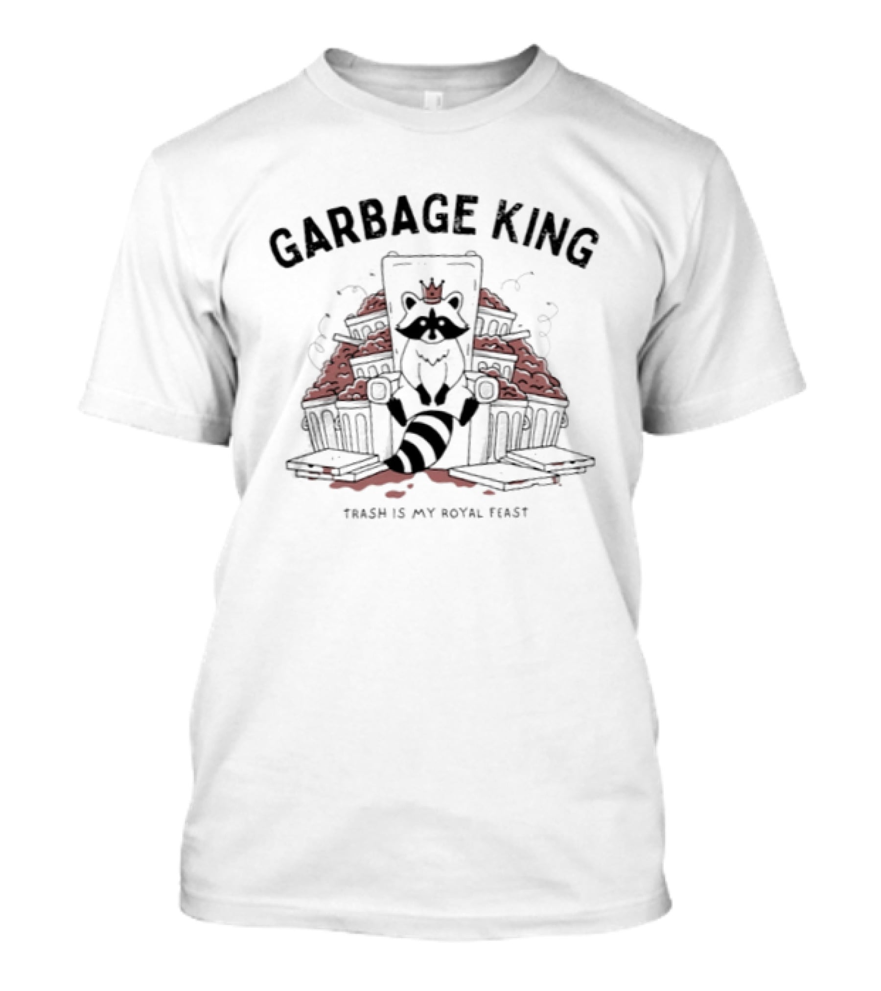 Garbage King Raccoon Throne Trash Is My Royal Feast T-Shirt