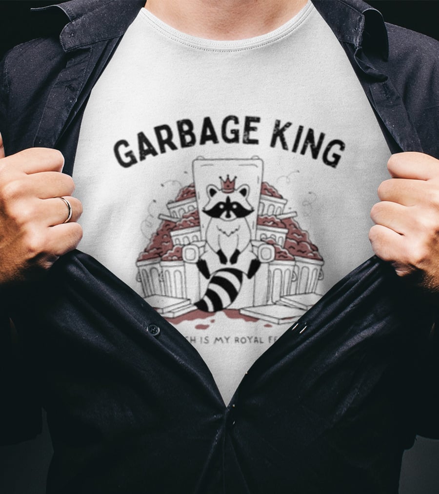 Garbage King Raccoon Throne Trash Is My Royal Feast T-Shirt