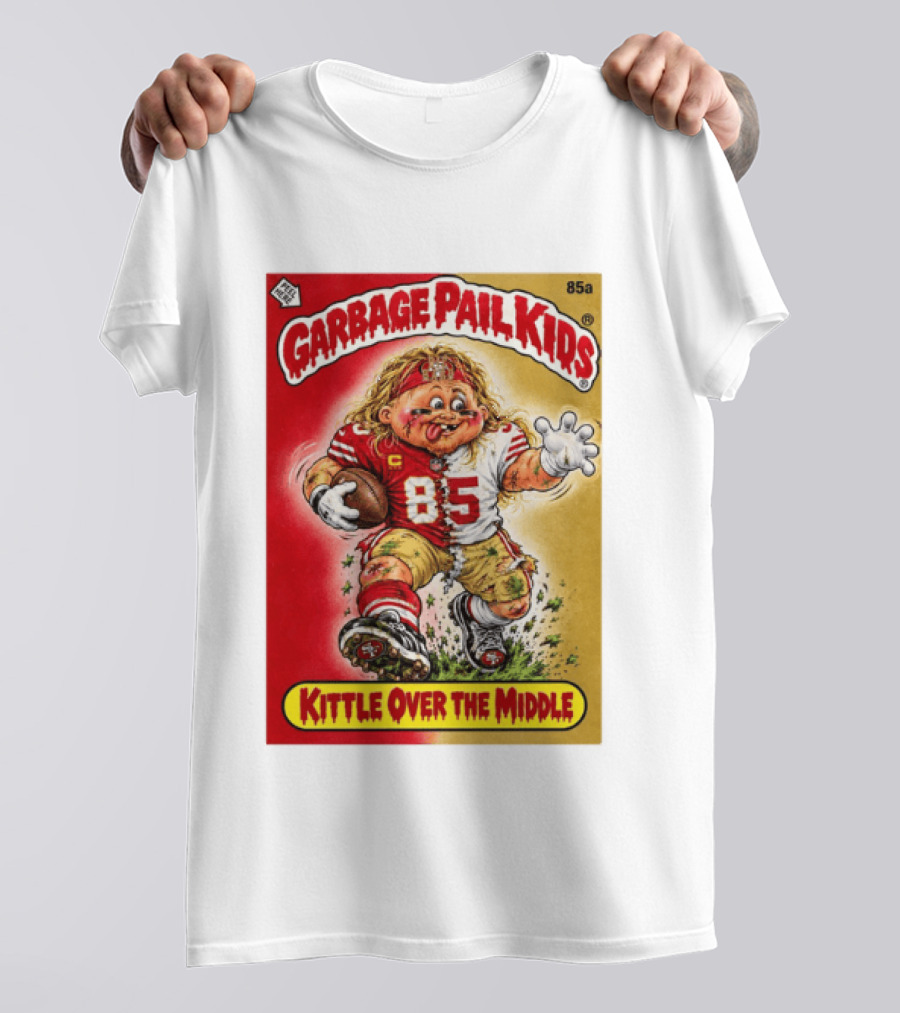 Garbage Pail Kids 85a Kittle Over The Middle San Francisco 49ers Football T-Shirt
