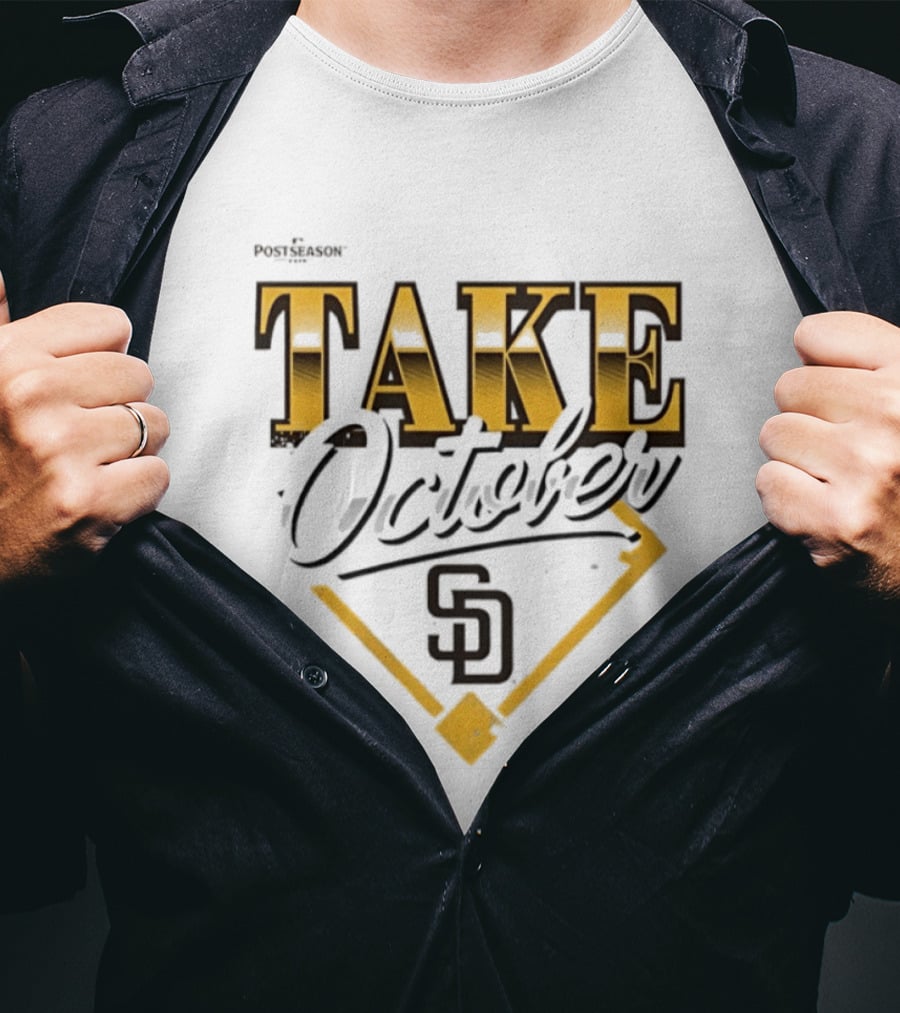 San Diego Padres 2026 Postseason Take October MLB T-Shirt
