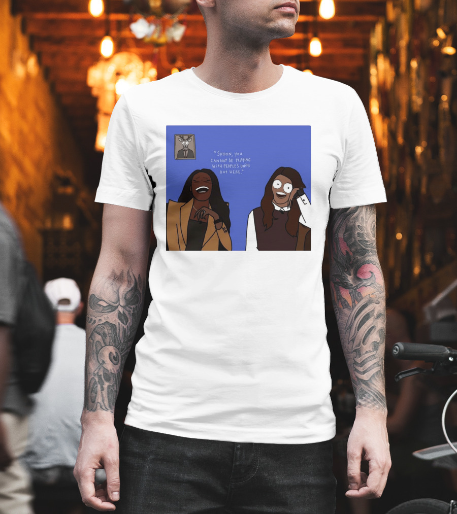 Spoon You Cannot Be Playing Meme Cartoon Laughter Scene T-Shirt