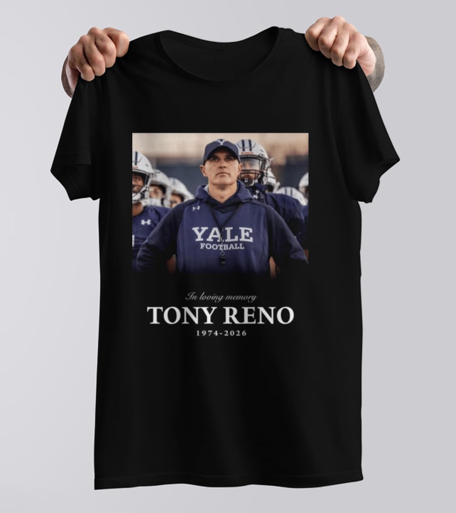 In Memoriam Tony Reno Yale Football Head Coach 1974 2026 T-Shirt